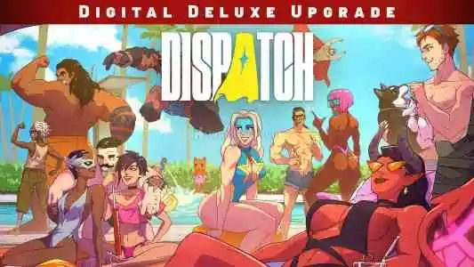 Dispatch Digital Deluxe Edition + Garanti