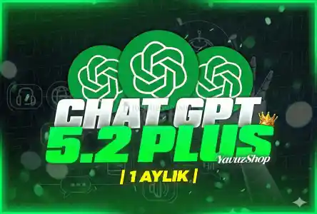 Chatgpt Plus 5.2 + 5o 1 Aylik Sorunsuz