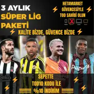 ◉ Tod 3 Aylık Süper Lig Paketi ◉