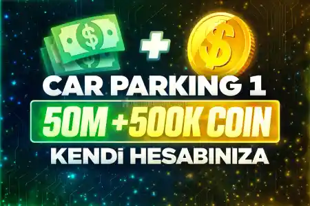 Car Parking 50M + 500K Coin