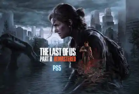 The Last Of Us Part II Remastered Ps5
