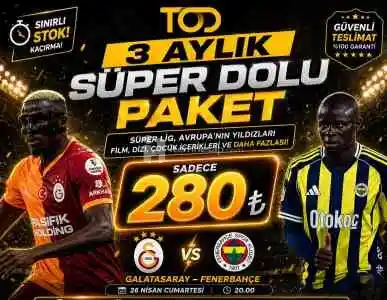 3 Aylık Tod Süper Dolu Paket Full İçerik