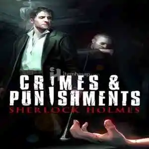 Sherlock Holmes Crimes and Punishments