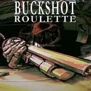 Buckshot Roulette