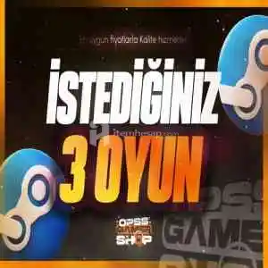İstediğiniz 3 Oyun