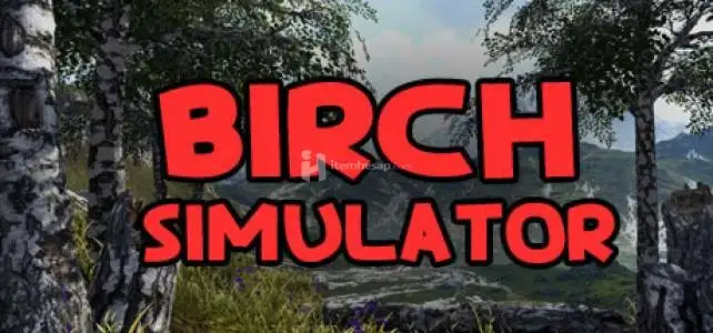 Birch Simulator