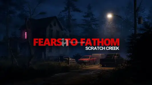 Fears to Fathom® - Scratch Creek