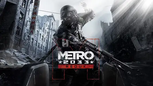 Metro 2033 Redux