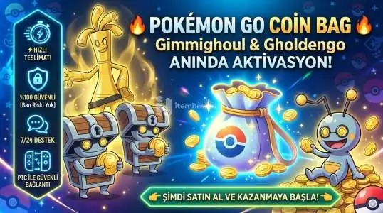 Pokémon GO Coin Bag Aktivasyonu | Güvenli Teslim